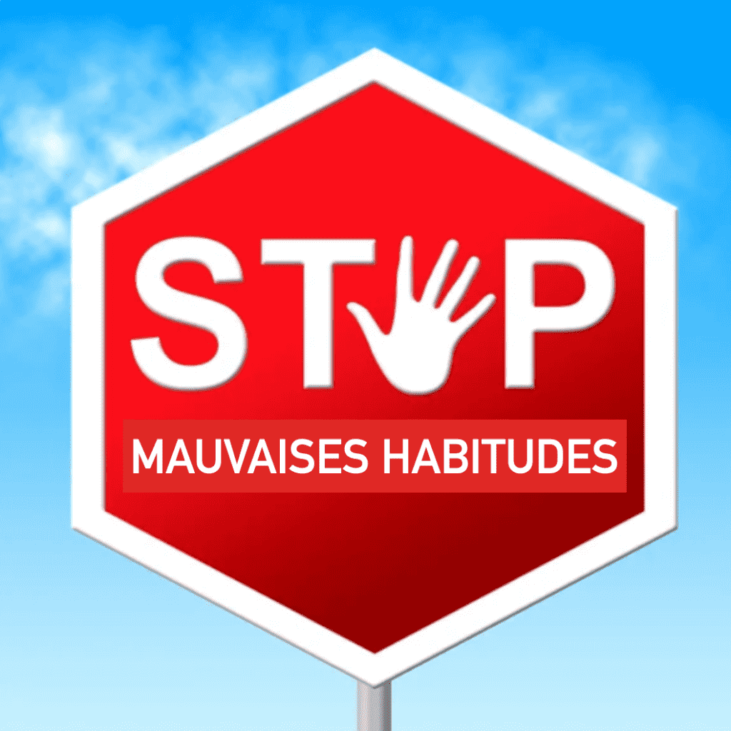 Image d'un panneau stop en rouge avec une main pointant vers le haut et l'inscription 'mauvaises habitudes